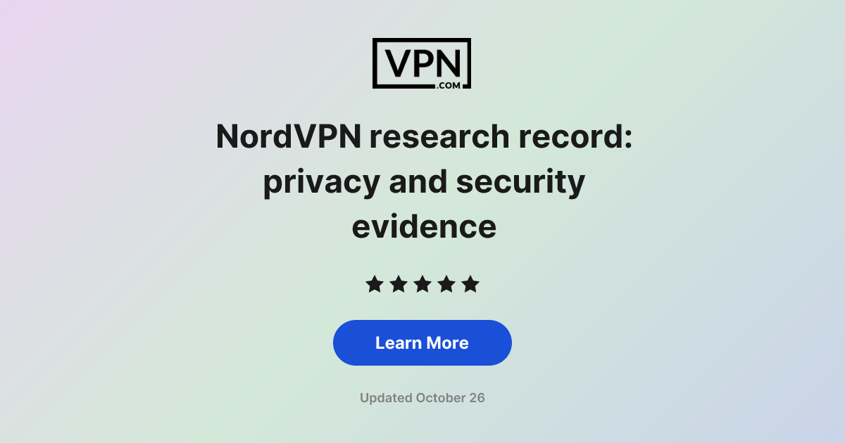 NordVPN research record: privacy and security evidence