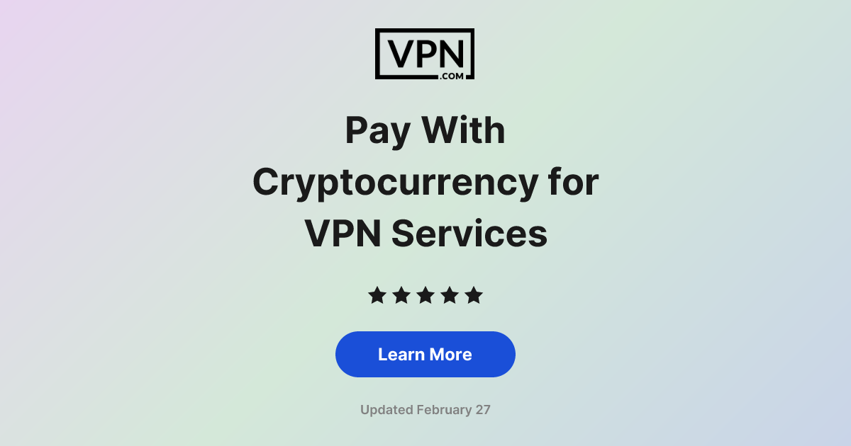 Pay With Cryptocurrency for VPN Services