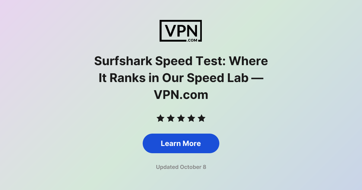 Surfshark Speed Test: Where It Ranks in Our Speed Lab — VPN.com
