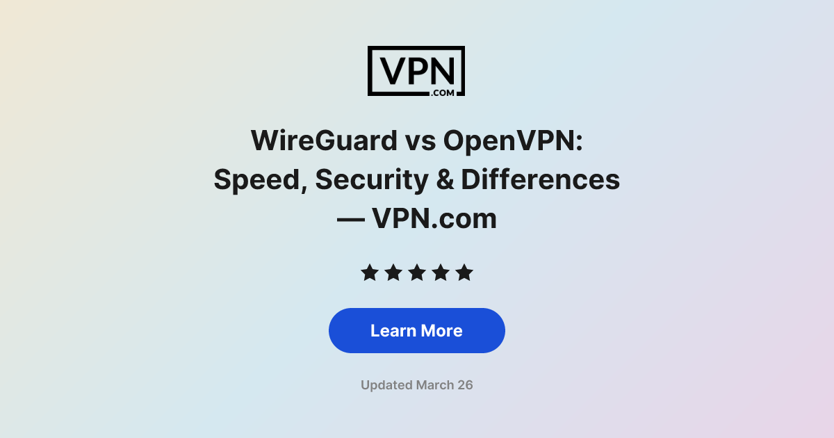 WireGuard vs OpenVPN: Speed, Security & Differences — VPN.com