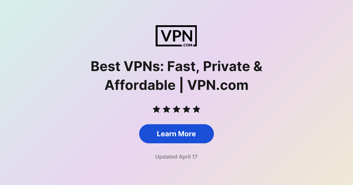 أفضل شبكات VPN: سريعة وخاصة وبأسعار معقولة | VPN.com