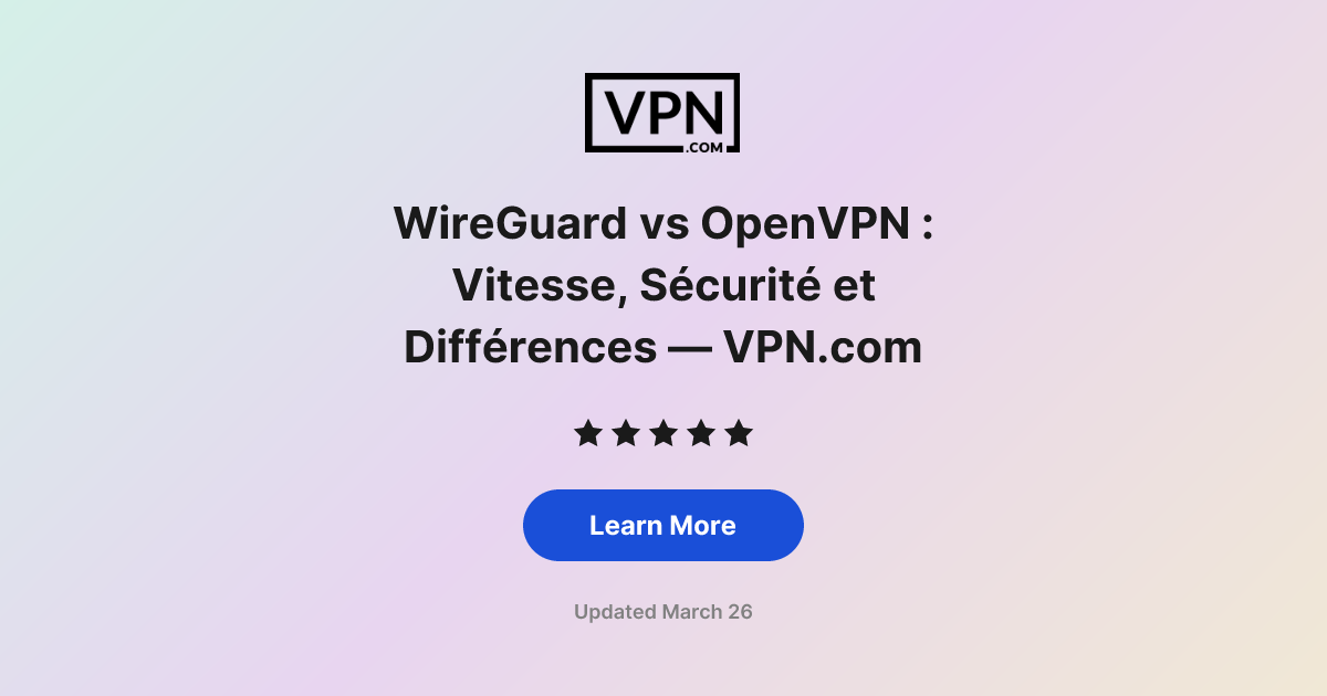 WireGuard vs OpenVPN : Vitesse, Sécurité et Différences — VPN.com