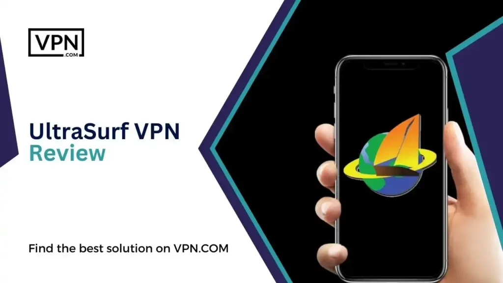 UltraSurf VPN Review