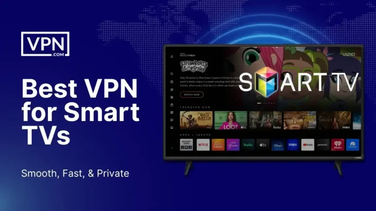 Smart TV screen showing streaming apps with VPN benefits for privacy and speed.