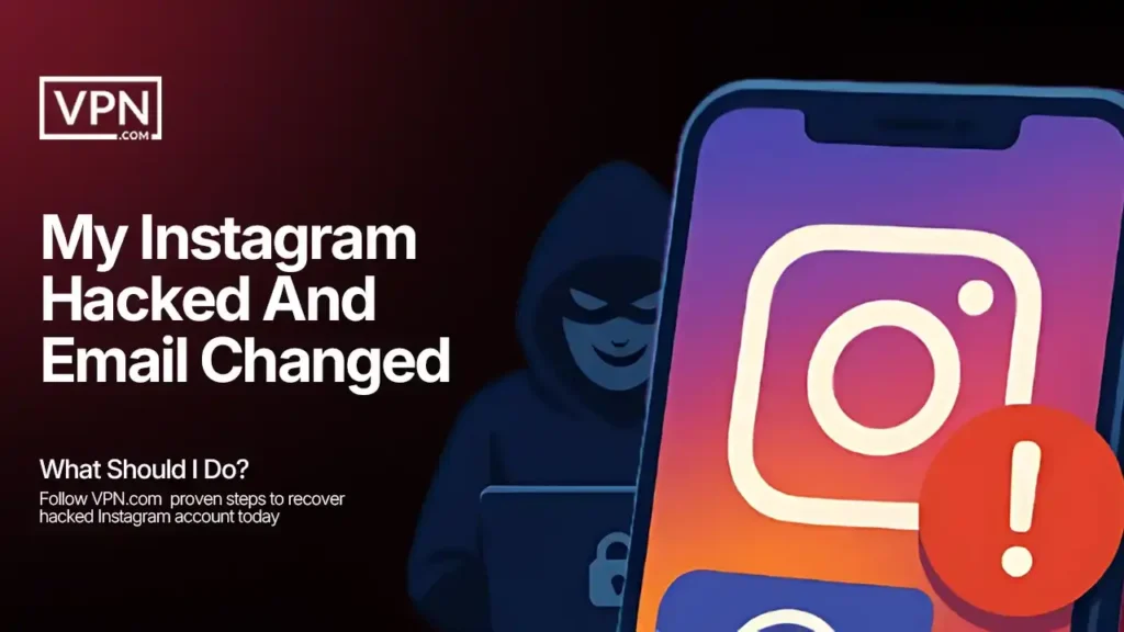 My Instagram hacked and email changed – what to do guide banner