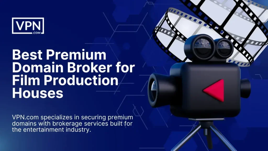 Best Premium Domain Broker for Film Production Houses in the entertainment industry