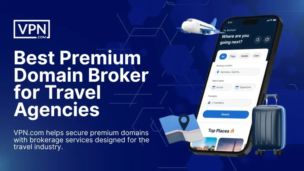 Best Premium Domain Broker for Travel Agencies offering expert brokerage services