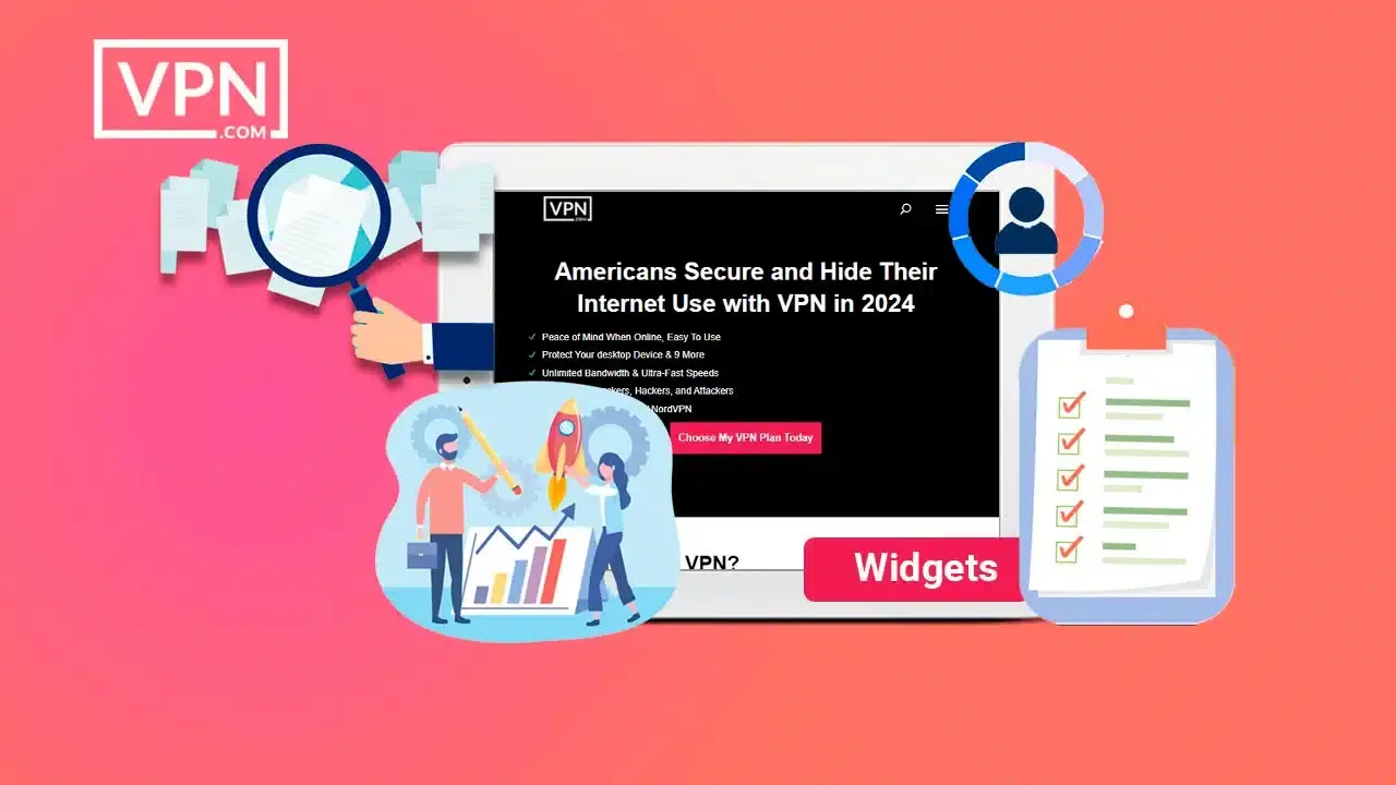 Benefits of VPN com Widgets Key benefits of VPN.com Widgets for website functionality