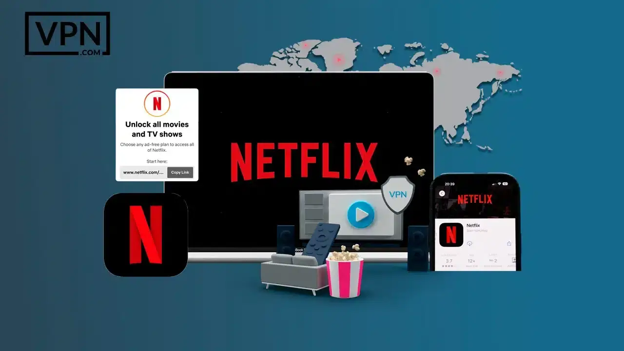 Best Netflix VPNs For 2025 Stream Netflix With VPN Seamlessly