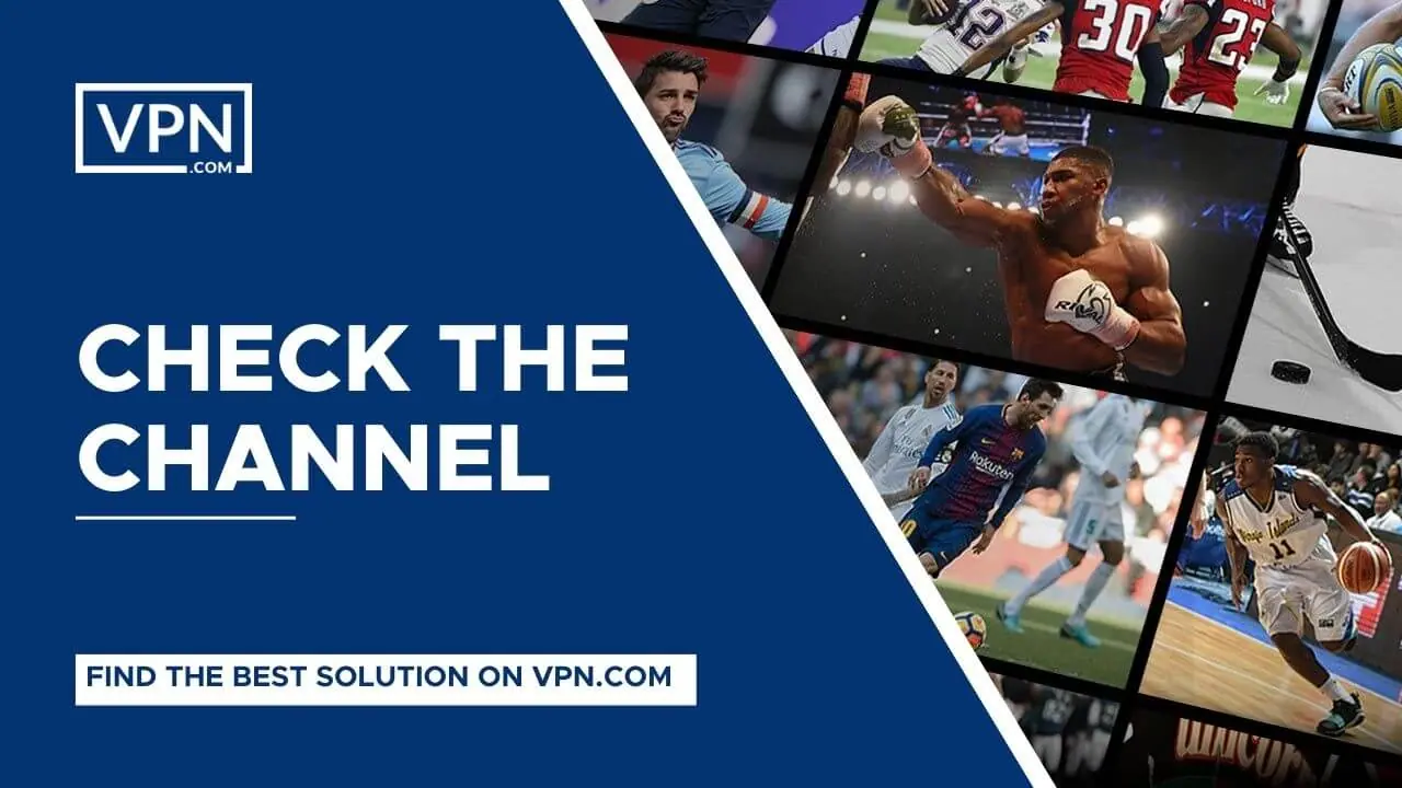 Strömma International Sports med en VPN och kolla in kanalen.