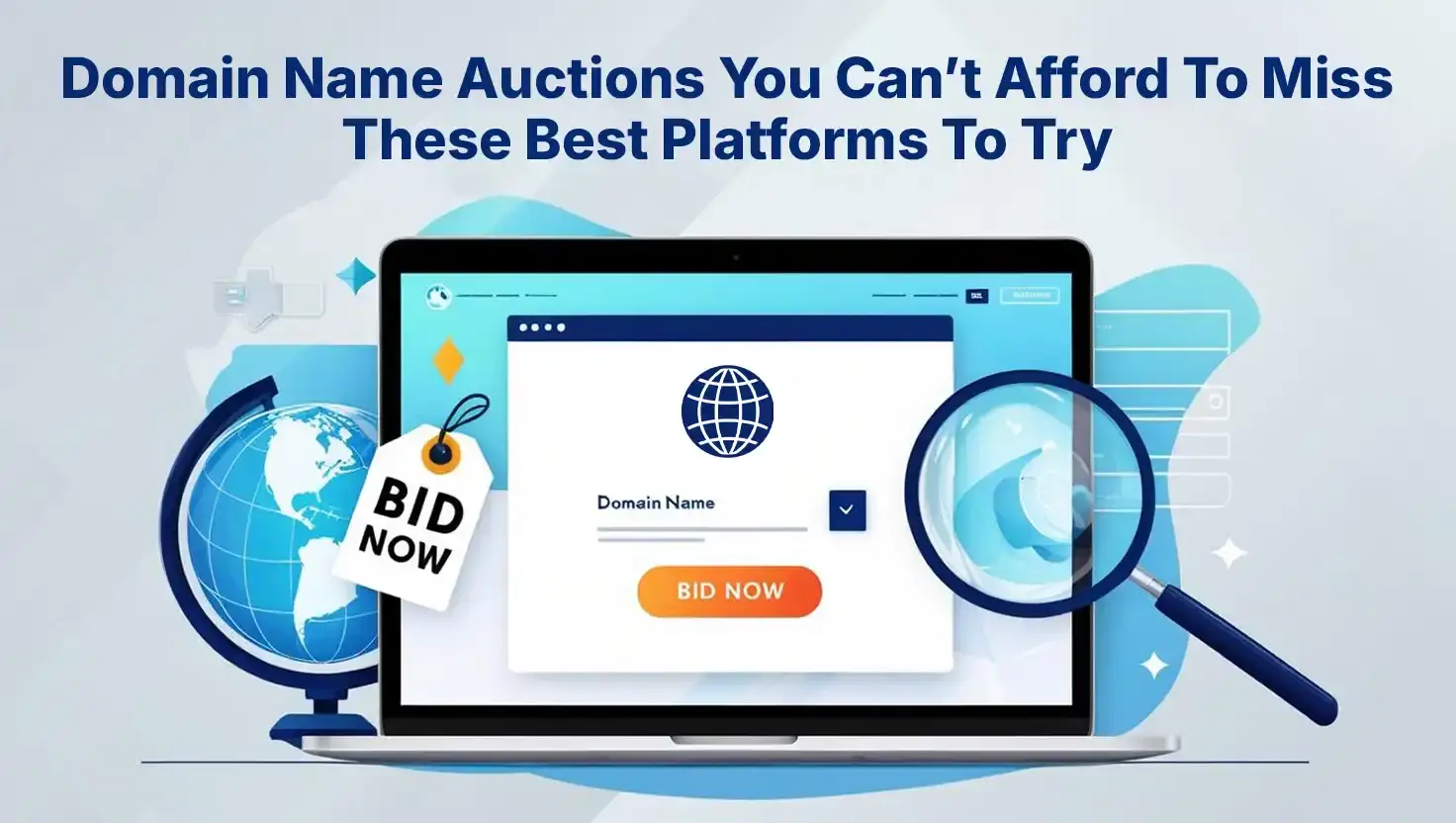 Domain Name Auctions You Can’t Afford To Miss These Best Platforms To