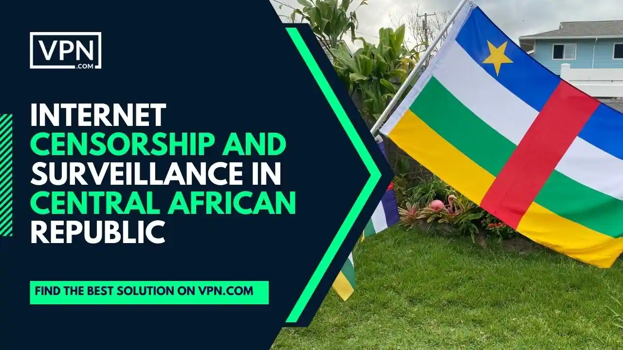 Internetcensur och övervakning i Centralafrikanska republiken Internetcensur och övervakning i Centralafrikanska republiken och sidoikonen visar Centralafrikanska republikens flagga.