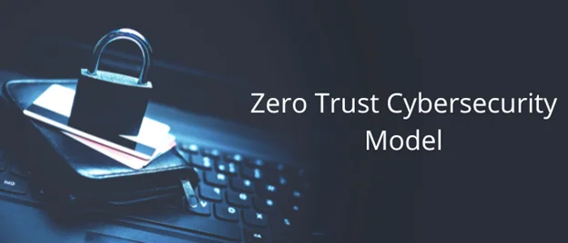 Zero Trust Cyber Security