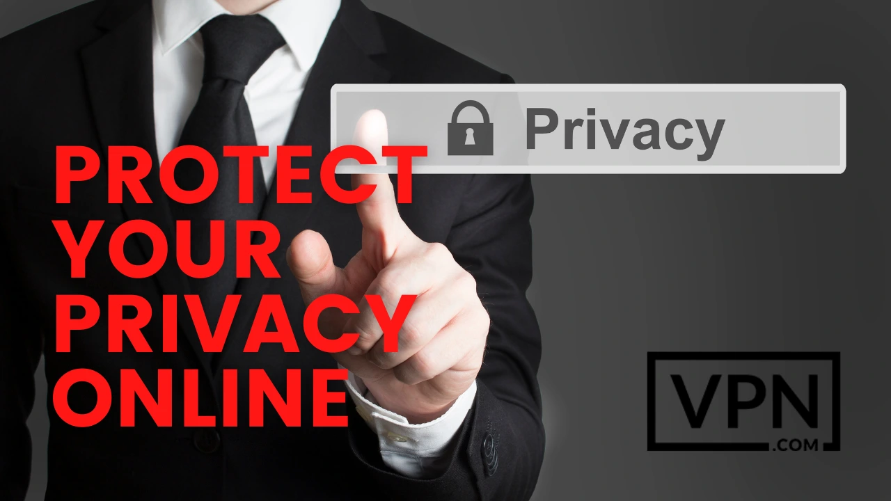 The Text in the image is saying, "Protect Your Privacy Online" with google privacy policy