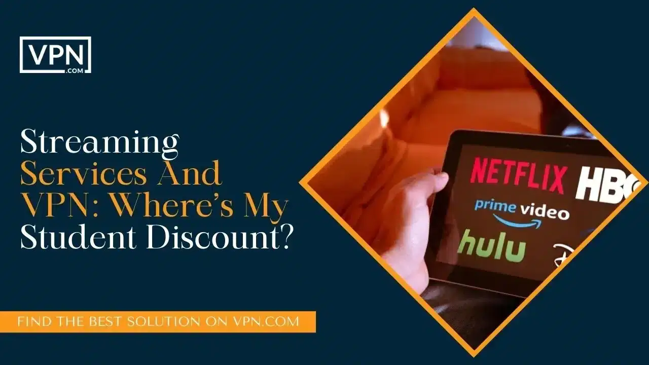 Best VPN Student Discounts For 2024