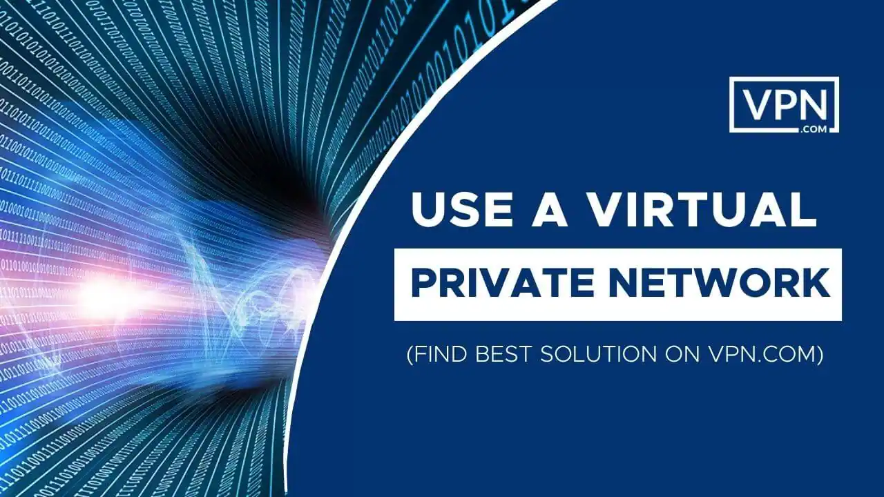Utilisez un réseau privé virtuel pour partager les fichiers volumineux de votre entreprise