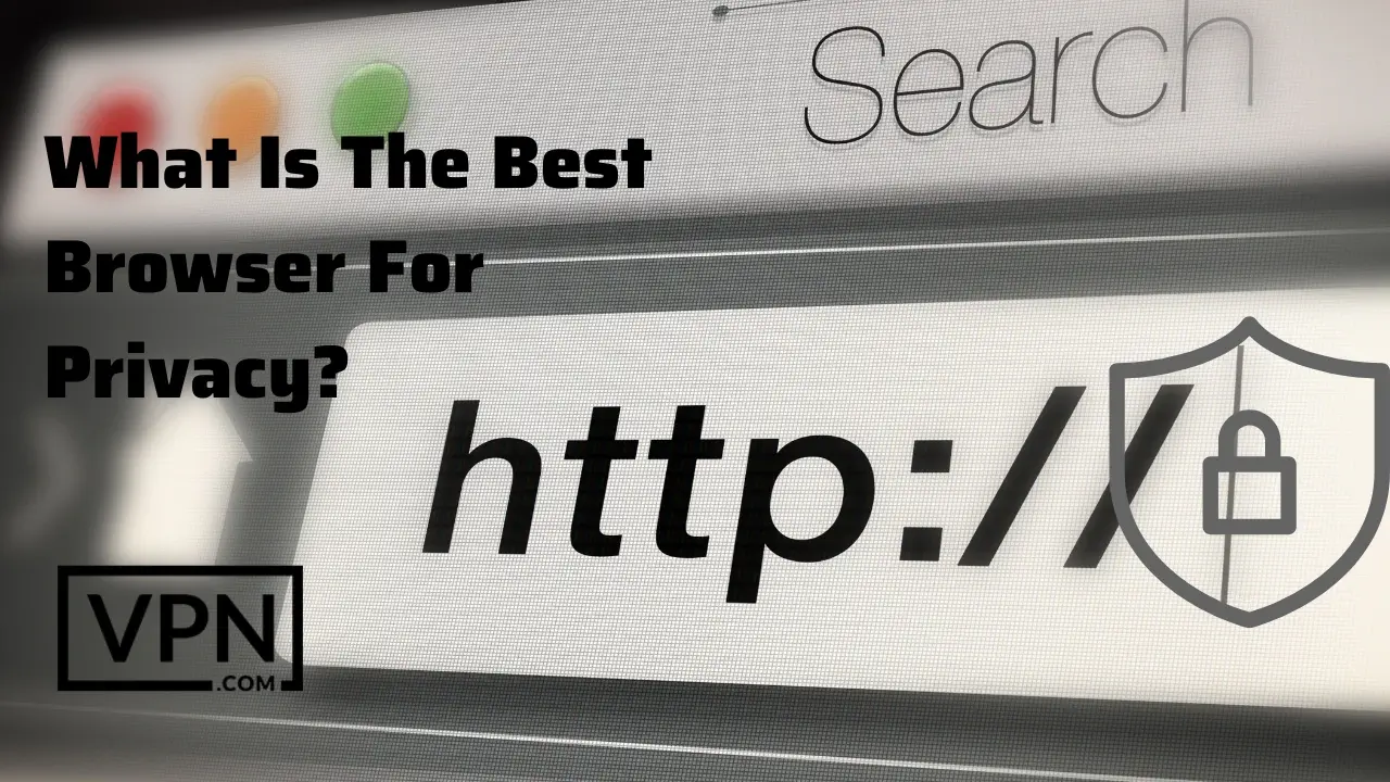 Text, der zeigt, welcher Browser am besten für den Datenschutz geeignet ist