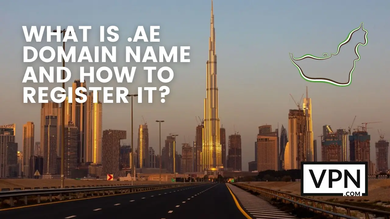 The text says, what is .ae domain name and how to register it?