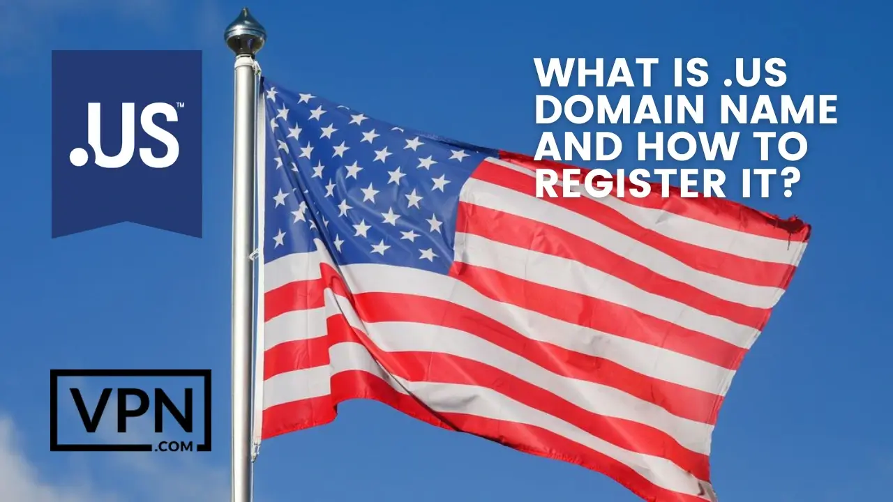 The text says, what is .us domain name and how to register it