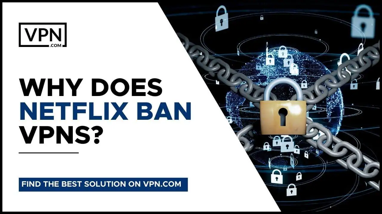 Varför förbjuder Netflix Netflix VPN-tjänster?
