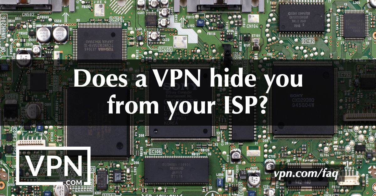 Uma VPN esconde-o do seu ISP?