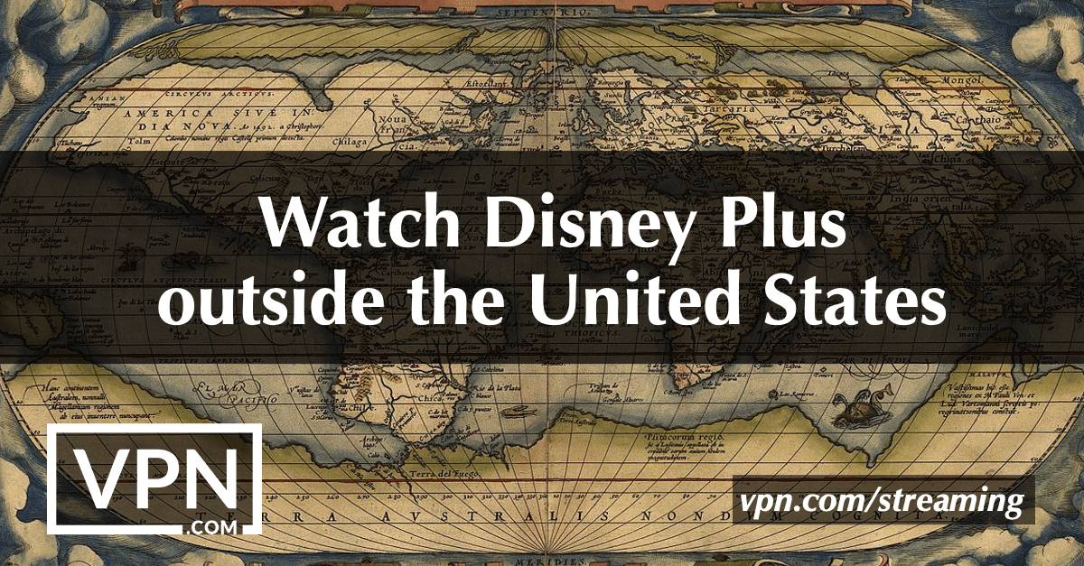 Katso Disney Plus -palvelua Yhdysvaltojen ulkopuolella
