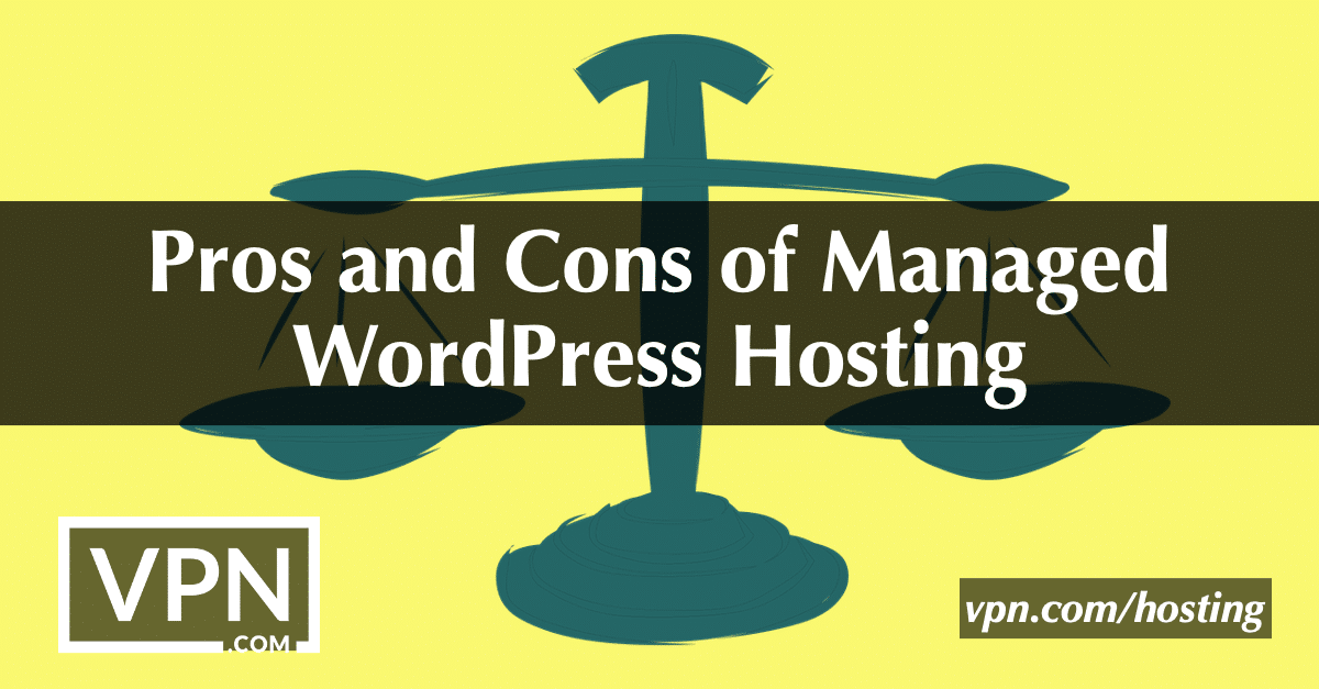 Pārvaldītās WordPress hostinga plusi un mīnusi